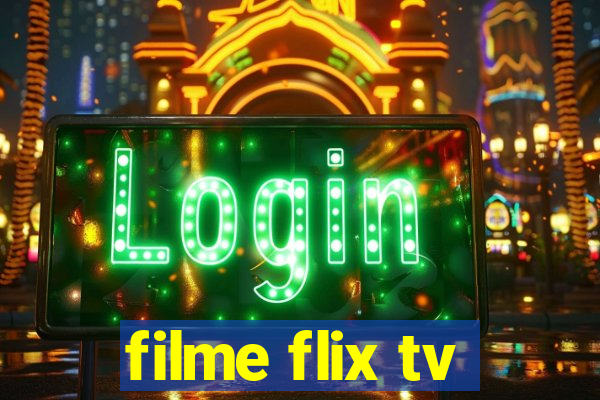 filme flix tv